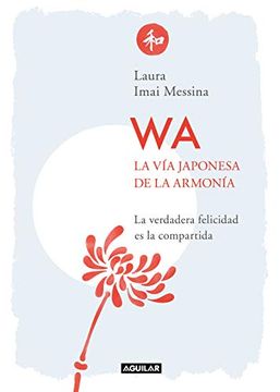 portada Wa. La vía Japonesa de la Armonía (in Spanish)