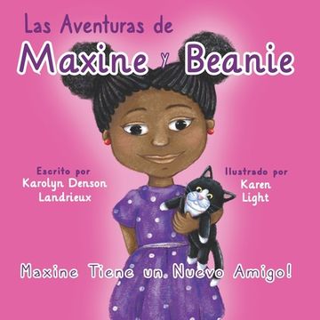 portada Las Aventuras de Maxine y Beanie: Maxine Tiene un Nuevo Amigo!