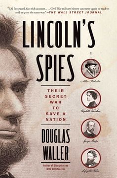 portada Lincoln's Spies: Their Secret War to Save a Nation (en Inglés)