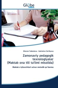 portada Zamonaviy pedagogik texnologiyalar (Maktab ona tili ta'limi misolida) (en Uzbeko)
