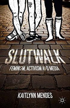 portada SlutWalk: Feminism, Activism and Media
