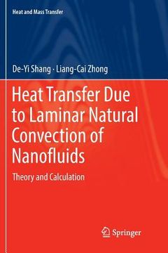 portada Heat Transfer Due to Laminar Natural Convection of Nanofluids: Theory and Calculation (en Inglés)