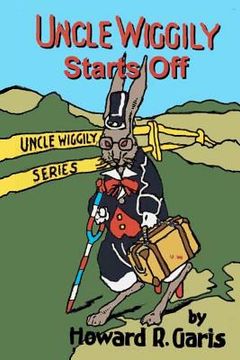 portada uncle wiggily starts off (in English)