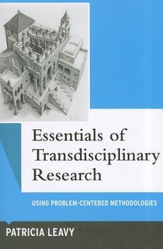 portada Essentials of Transdisciplinary Research: Using Problem-Centered Methodologies (en Inglés)