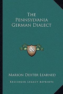 portada the pennsylvania german dialect (en Inglés)