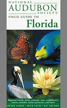portada National Audubon Society Field Guide to Florida: Regional Guide: Birds, Animals, Trees, Wildflowers, Insects, Weather, Nature Preserves, and More (en Inglés)