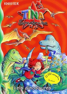 portada Tina Superbruixa i els dinosaures (Català - Brúixola - Tina Superbruixa)