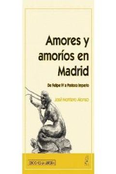 portada Amores Y Amorios En Madrid