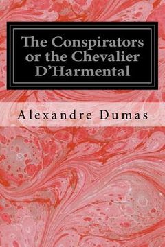 portada The Conspirators or the Chevalier D'Harmental 