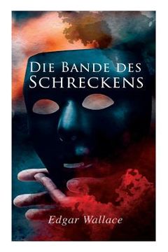 portada Die Bande des Schreckens (en Inglés)
