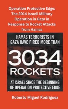 portada The 2014 Israeli Military Operation in Gaza in Response to Attacks by Hamas