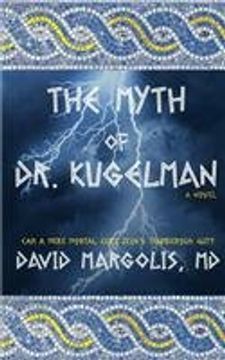 portada The Myth of Dr. Kugelman