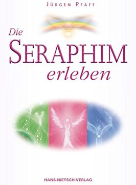 portada Die Seraphim Erleben: Mit 33 Seraphim-Karten, Energetisiertem Glasnugget und Praxisbuch (en Alemán)