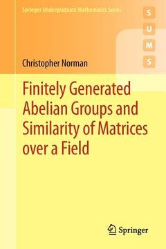 portada finitely generated abelian groups and similarity of matrices over a field (en Inglés)