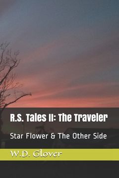 portada R.S. Tales II: The Traveler: Star Flower & The Other Side (en Inglés)