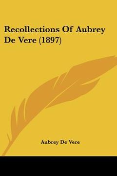 portada recollections of aubrey de vere (1897) (en Inglés)