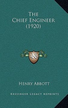 portada the chief engineer (1920) (en Inglés)