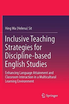 portada Inclusive Teaching Strategies for Discipline-Based English Studies: Enhancing Language Attainment and Classroom Interaction in a Multicultural Learning Environment (en Inglés)