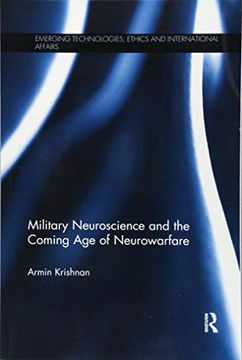 portada Military Neuroscience and the Coming Age of Neurowarfare (en Inglés)