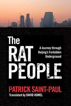portada The rat People: A Journey Through Beijing's Forbidden Underground (en Inglés)