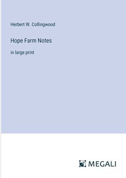 portada Hope Farm Notes: in large print (en Inglés)