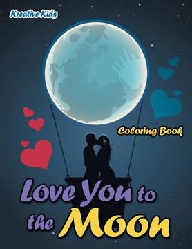 portada Love You to the Moon Coloring Book (in English)