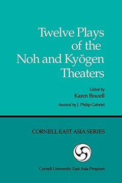 portada Twelve Plays of the noh and Kyōgen Theaters (Cornell East Asia Series) (Cornell East Asia Series, 50) (en Inglés)