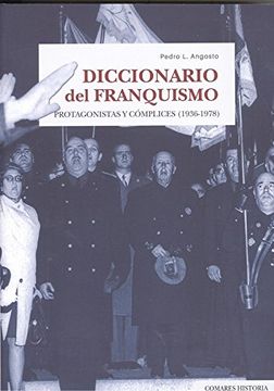portada Diccionario del franquismo. Protagonistas y cómplices (1936-1978)