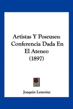 portada Artistas y Poseuses: Conferencia Dada en el Ateneo (1897) (in Spanish)