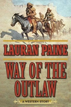 portada Way of the Outlaw: A Western Story (en Inglés)