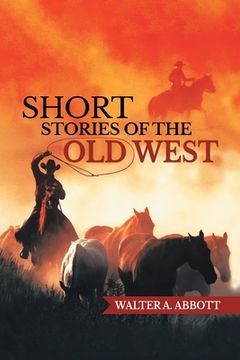 portada Short Stories of The Old West (en Inglés)