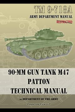 portada Tm 9-718A 90-Mm gun Tank m47 Patton Technical Manual (en Inglés)