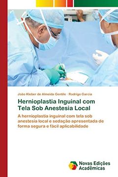 portada Hernioplastia Inguinal com Tela sob Anestesia Local