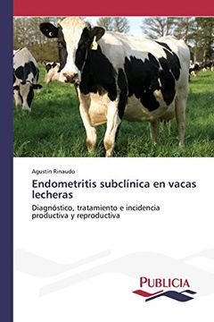 portada Endometritis subclínica en vacas lecheras (Spanish Edition)