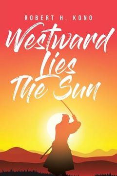 portada Westward Lies The Sun (en Inglés)