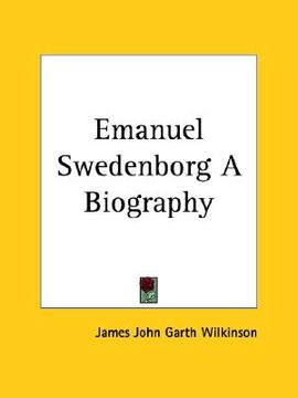 portada emanuel swedenborg a biography (in English)
