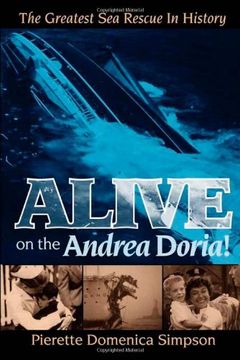 portada Alive on the Andrea Doria! The Greatest sea Rescue in History (en Inglés)