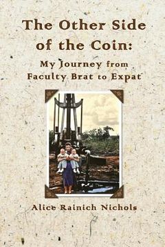 portada The Other Side of the Coin: My Journey from Faculty Brat to Expat (en Inglés)
