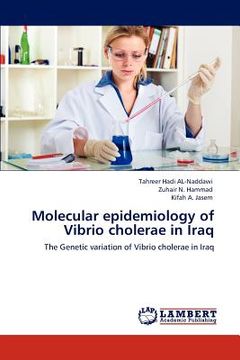 portada molecular epidemiology of vibrio cholerae in iraq (en Inglés)