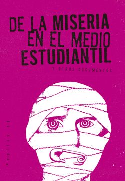 portada De la Miseria en el Medio Estudiantil (in Spanish)