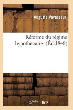 portada Réforme Du Régime Hypothécaire (en Francés)