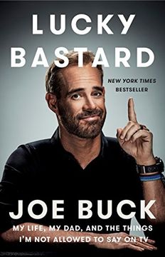 portada Lucky Bastard: My Life, my Dad, and the Things i'm not Allowed to say on tv 