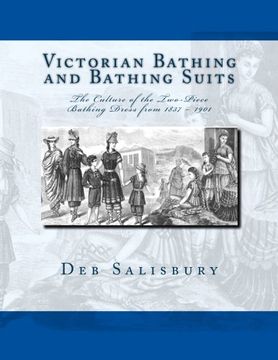 portada Victorian Bathing and Bathing Suits: The Culture of the Two-Piece Bathing Dress  from 1837 – 1901