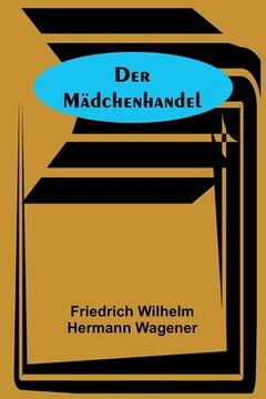 portada Der Mädchenhandel (in German)