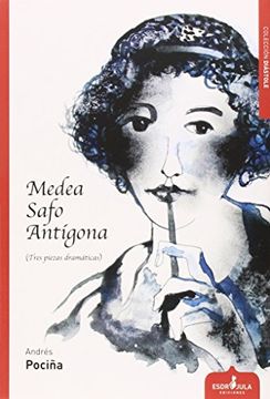 portada Medea, Safo, Antígona: Tres Piezas Dramáticas (diástole)