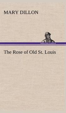 portada the rose of old st. louis