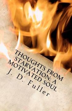 portada thoughts from starvation: a motivated soul (en Inglés)
