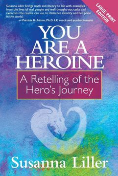 portada You are a Heroine: A Retelling of the Hero’S Journey (en Inglés)