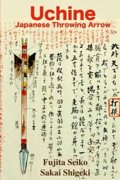 portada Uchine Japanese Throwing Arrow (en Inglés)