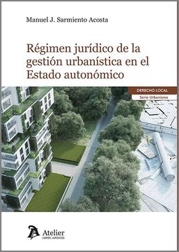 portada Regimen Juridico de la Gestion Urbanistica en el Estado Autonomico